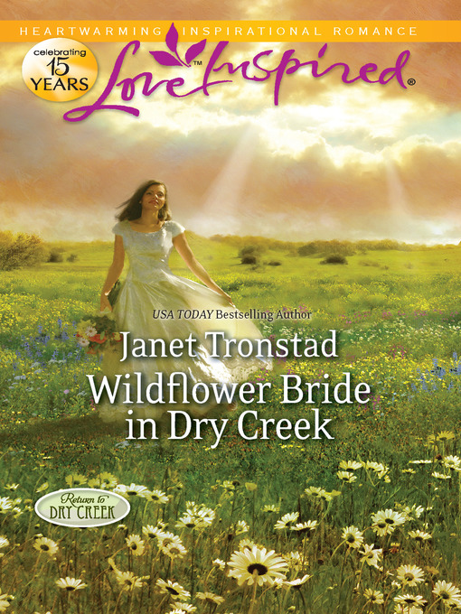 Title details for Wildflower Bride in Dry Creek by Janet Tronstad - Wait list